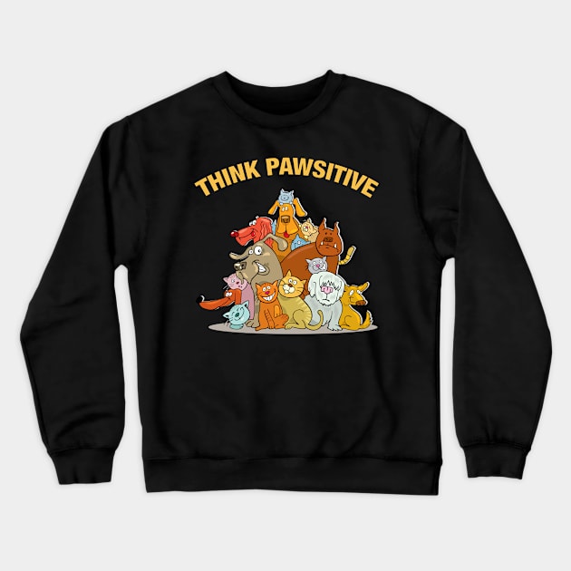 Think Pawsitive Group Crewneck Sweatshirt by quotysalad